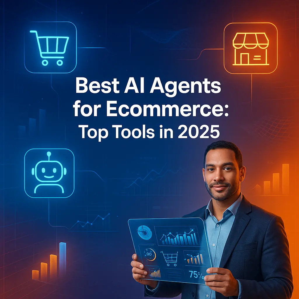 Futuristic tech background with a diverse man holding a tablet, under bold text: "Best AI Agents for Ecommerce: Top Tools in 2025"